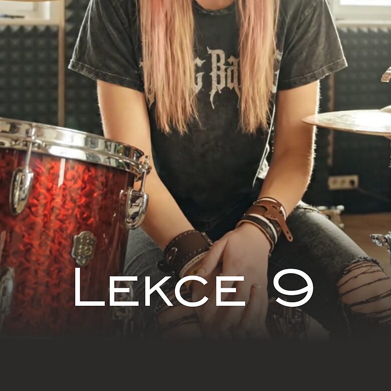 Audiovizuální online bubenické lekce | lekce 9